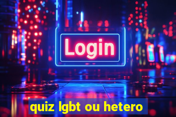 quiz lgbt ou hetero